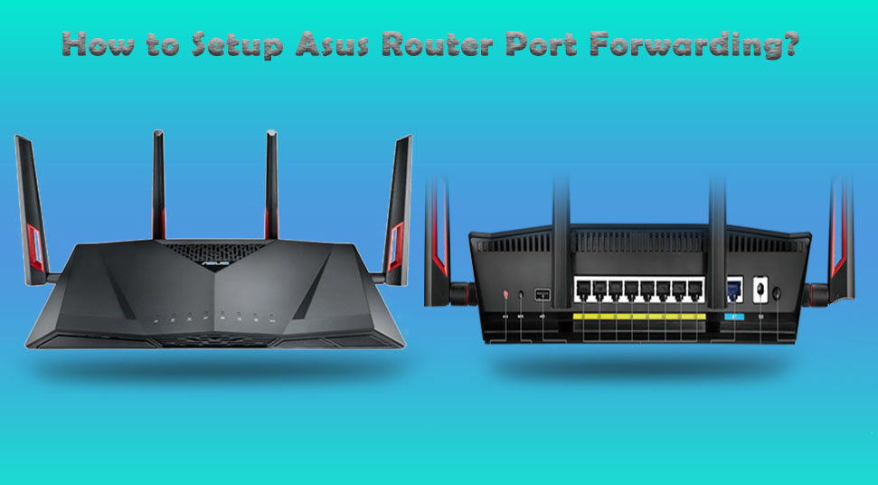 Asus Router Port Forwarding