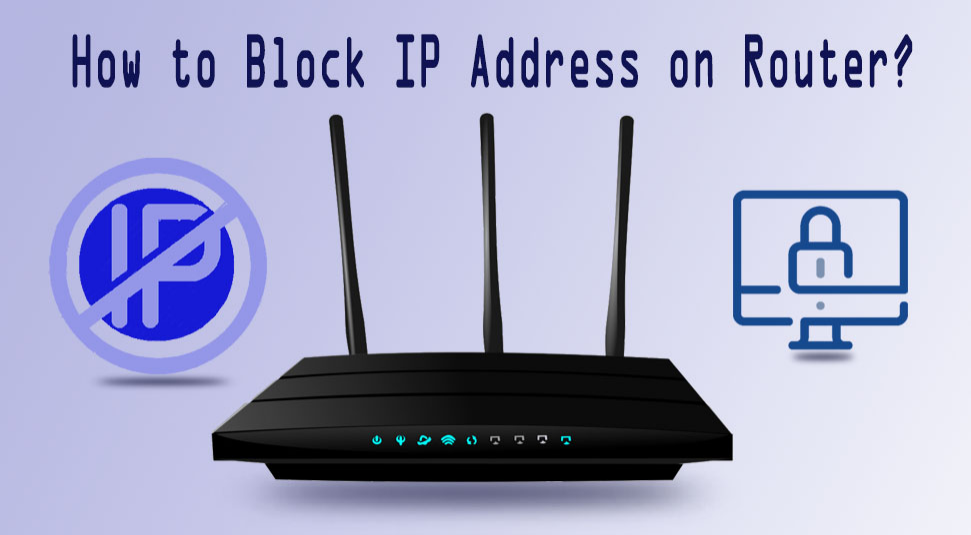 how to block ip address on router