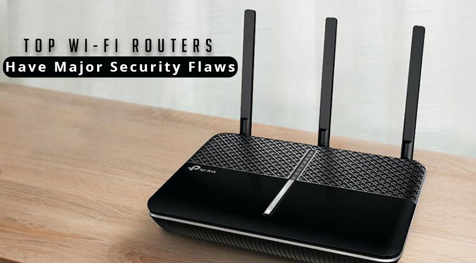 Top Wi-Fi Routers Have Major Security Flaws [Updated]