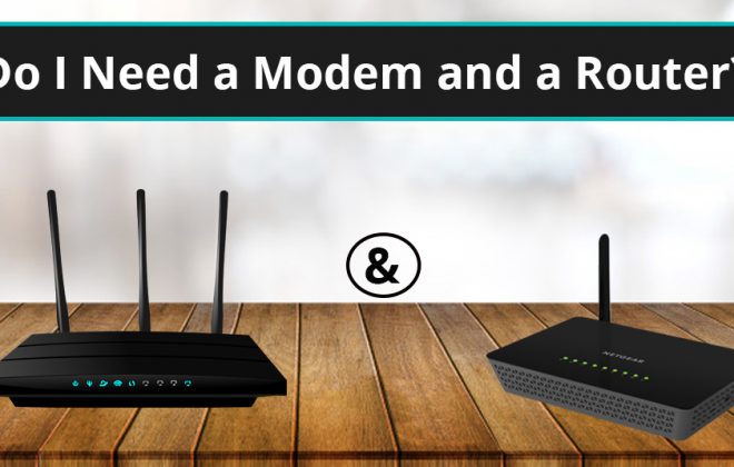 Do I Need a Modem and a Router?