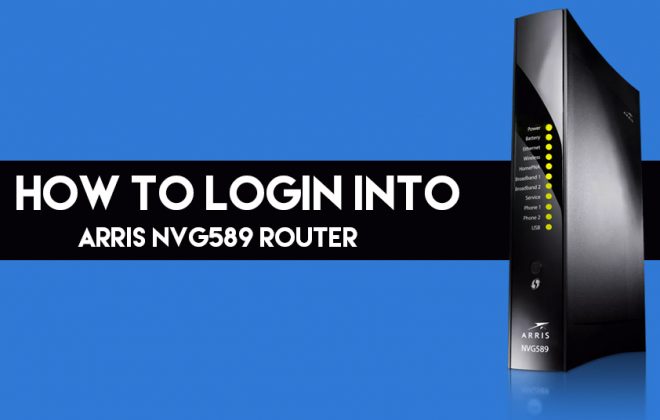 How to Login into Arris NVG589 Router | Arris Router Login