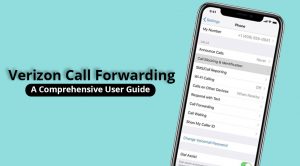 Verizon Call Forwarding: A Comprehensive User Guide