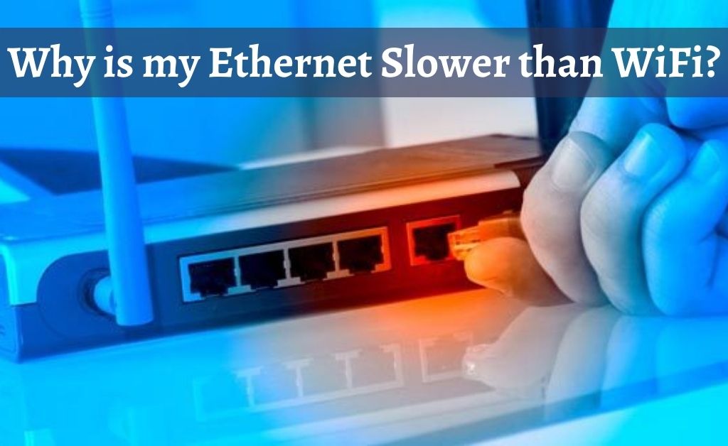 ethernet slower than wifi