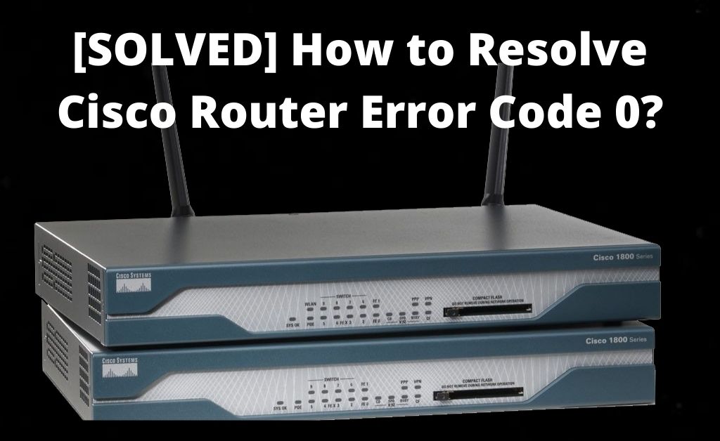 router error code 0
