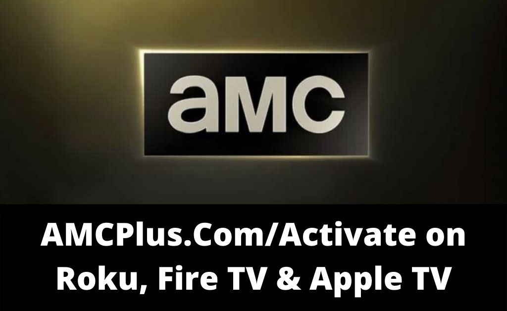 amcplus.com/activate