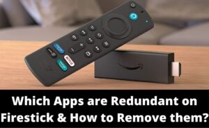 which apps are redundant on firestick